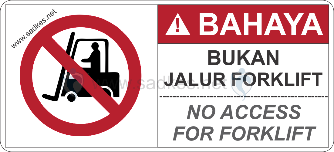 Sign Bukan Jalur Forklift