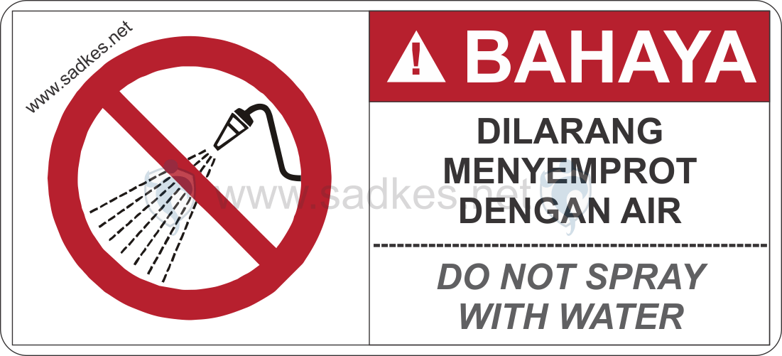 Sign Dilarang Menyemprot dengan Air